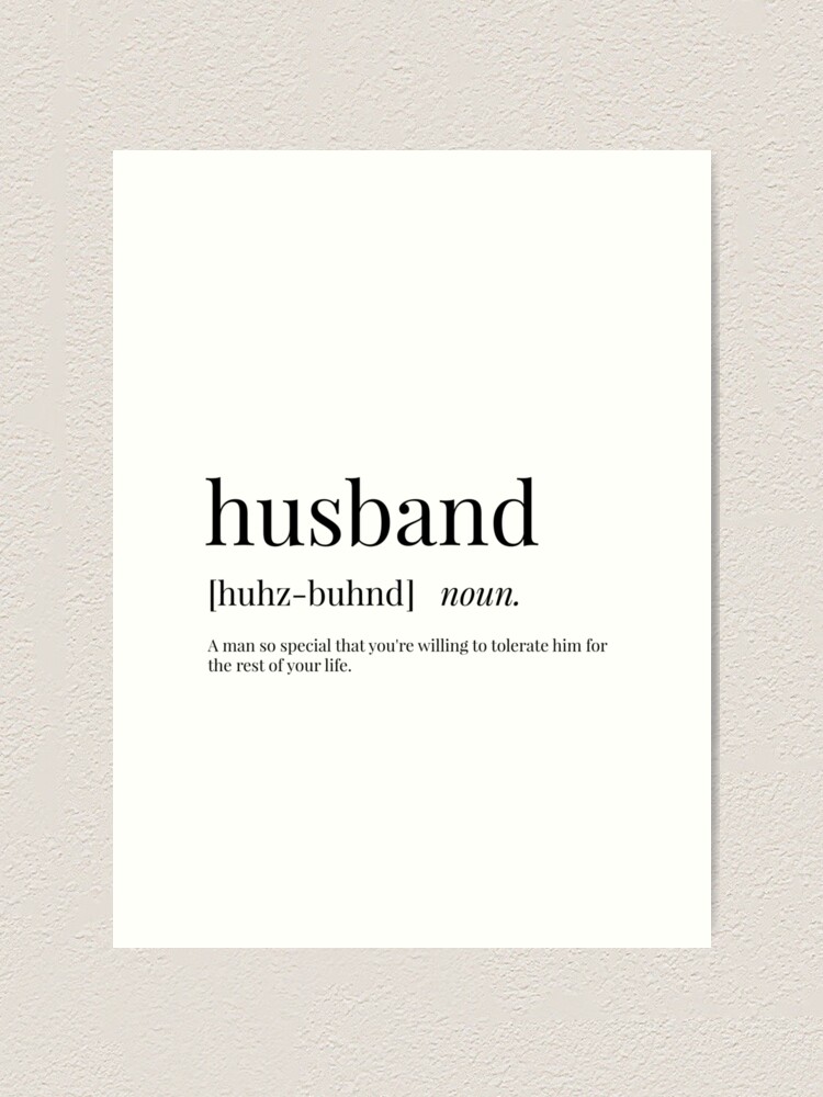 Husband Definition Print Husband Dictionary Art Husband Gift