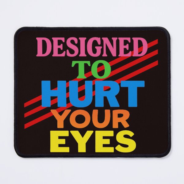 Item preview, Designed To Hurt Your Eyes – Anti-Design Chaotic Typography designed and sold by Tadeusz1.