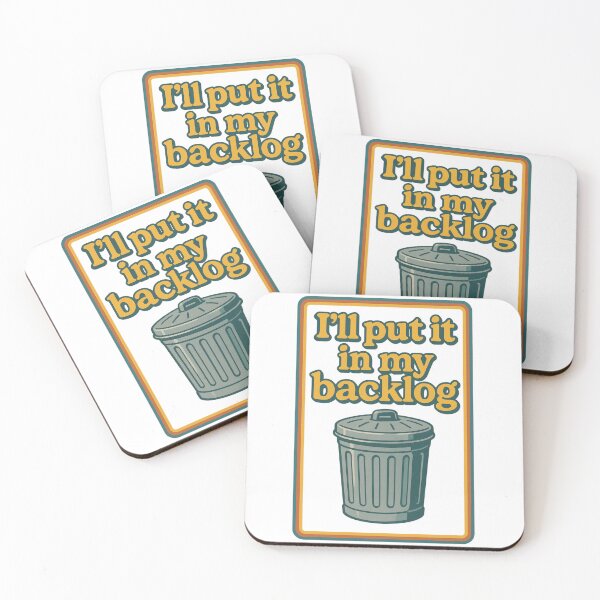 Item preview, I'll put it in my backlog meme  designed and sold by VITYY.
