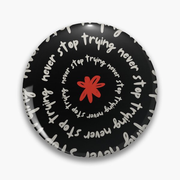 Item preview, NEVER STOP TRYING designed and sold by sajana.