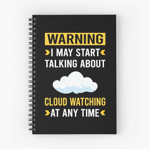 Item preview, Warning Cloud Watching designed and sold by bettyn9wp.