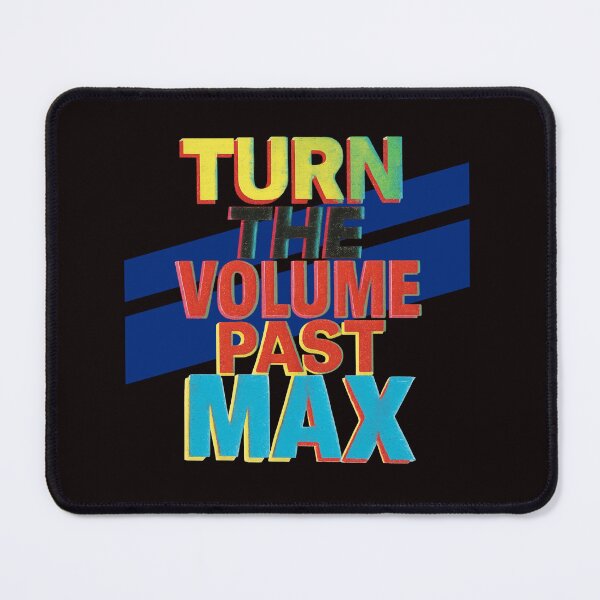 Item preview, Turn The Volume Past Max – Anti-Design Music Typography designed and sold by Tadeusz1.