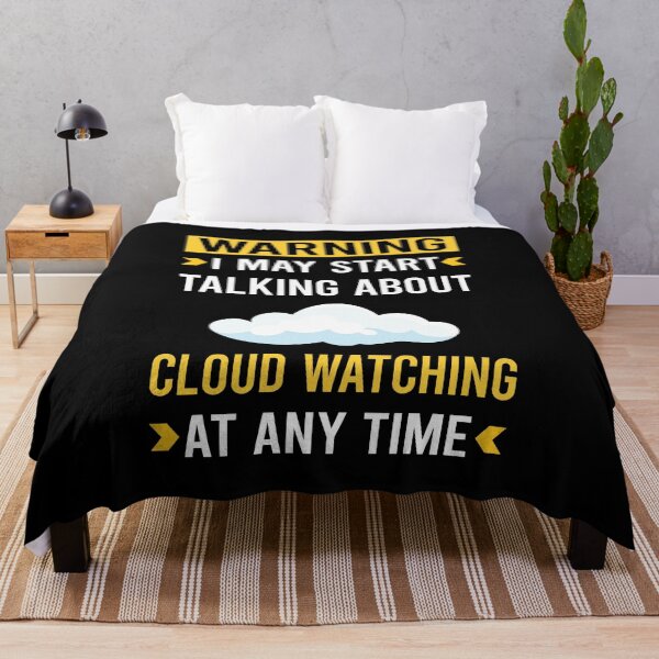 Item preview, Warning Cloud Watching designed and sold by bettyn9wp.