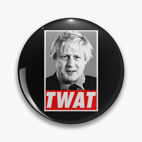 Item preview, Boris Johnson Twat designed and sold by BonitaPacocha.