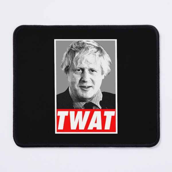Item preview, Boris Johnson Twat designed and sold by BonitaPacocha.