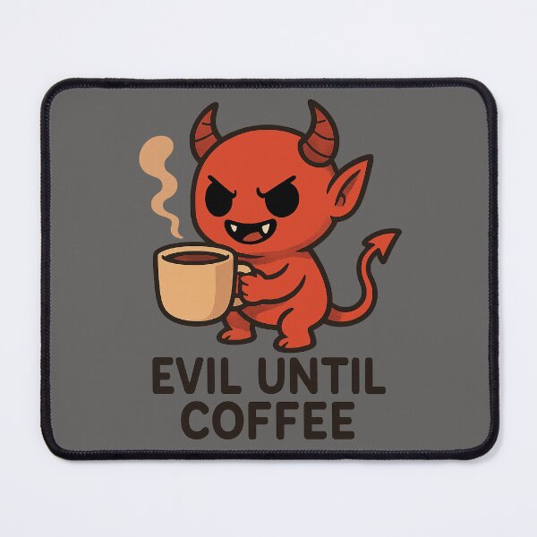 Item preview, Evil Until Coffee – Cute Smiling Devil Coffee Design designed and sold by Dream Machine.