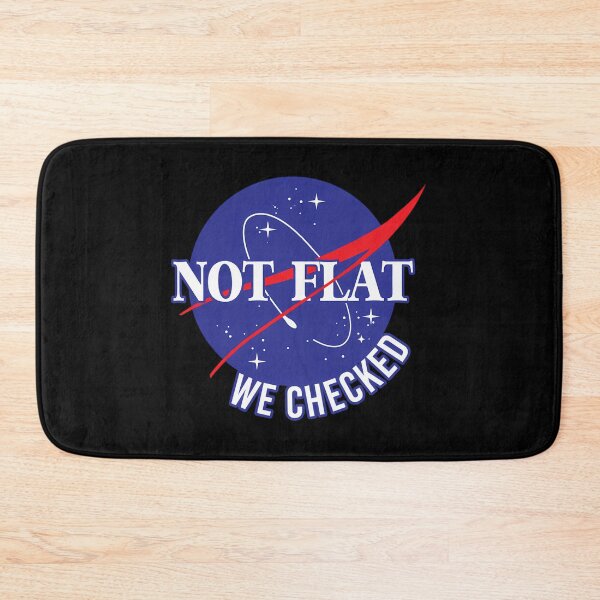 Item preview,  Nasa Not Flat We Checked designed and sold by souterbalysi.