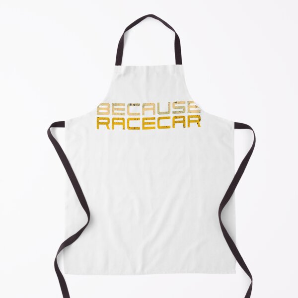 Item preview, Because-Racecar-(Grungy-White-And-Yellow-Text) designed and sold by DirkKoche.