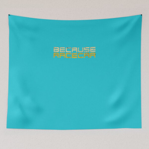 Item preview, Because-Racecar-(Grungy-White-And-Yellow-Text) designed and sold by DirkKoche.