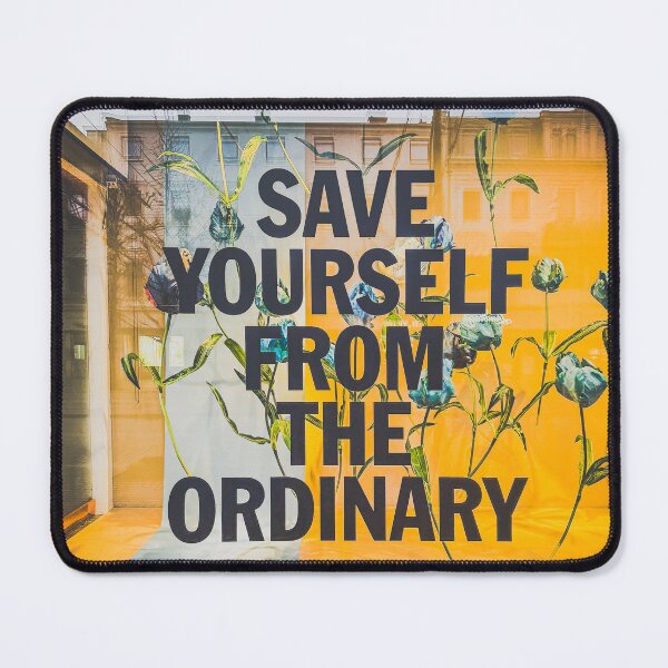 Item preview, Save yourself from the ordinary designed and sold by TimConstable.