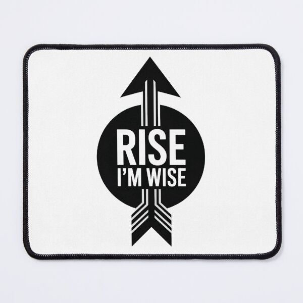 Item preview, RISE I’m WISE – Motivational Arrow Design designed and sold by A-to-y.
