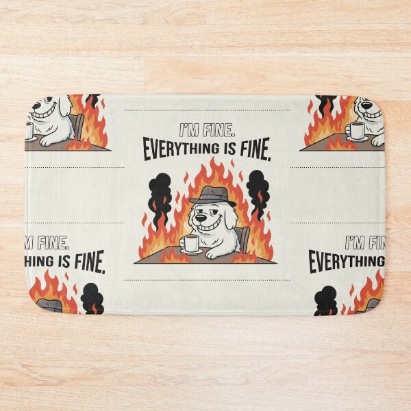 Item preview, I'm Fine Dog Fire Humor Art designed and sold by INNER WINNER YOU.