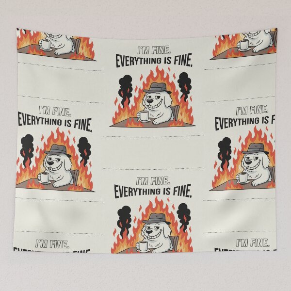 Item preview, I'm Fine Dog Fire Humor Art designed and sold by INNER WINNER YOU.