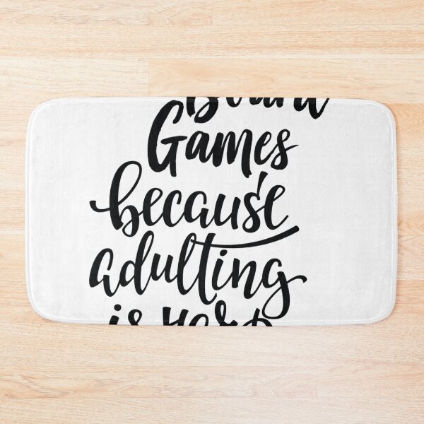 Item preview, Board Games Because Adulting Is Hard designed and sold by rexbailey3.