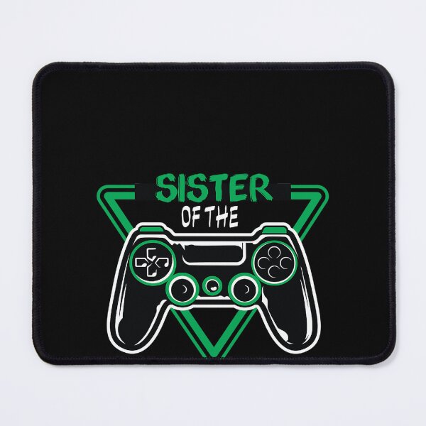 Item preview, Sister Of The Birthday Boy - Gaming - Gamer designed and sold by DagmarHara.