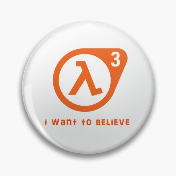 Item preview, Half Life 3 - I Want To Believe designed and sold by rexbailey3.