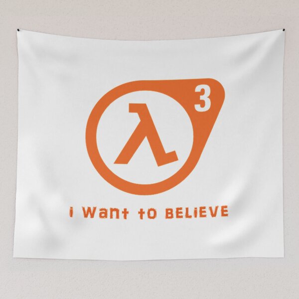 Item preview, Half Life 3 - I Want To Believe designed and sold by rexbailey3.