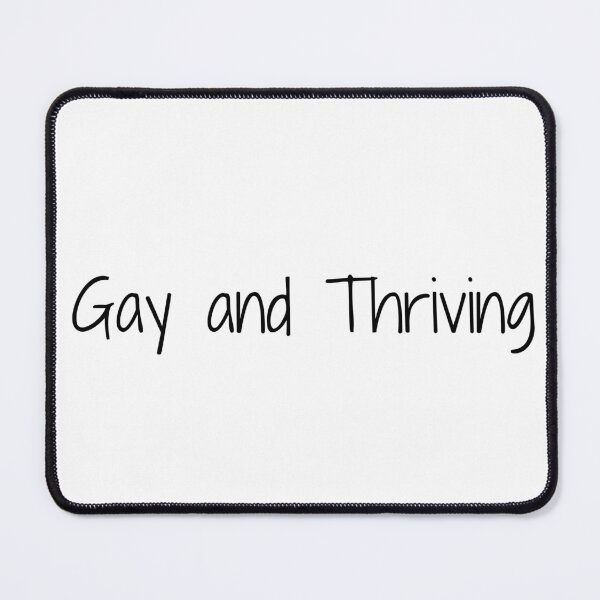 Item preview, Gay and Thriving designed and sold by Ninjacatoff.