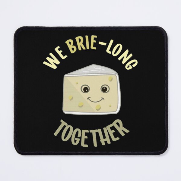 Item preview, We Brie Long Together Funny Cheese Food Pun Brie Lover designed and sold by ReinholdThie.