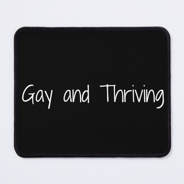 Item preview, Gay and Thriving designed and sold by Ninjacatoff.