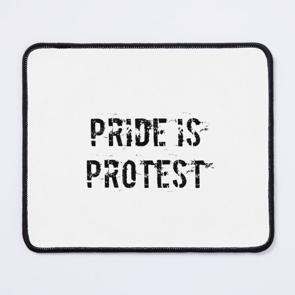 Item preview, Pride is Protest designed and sold by Ninjacatoff.