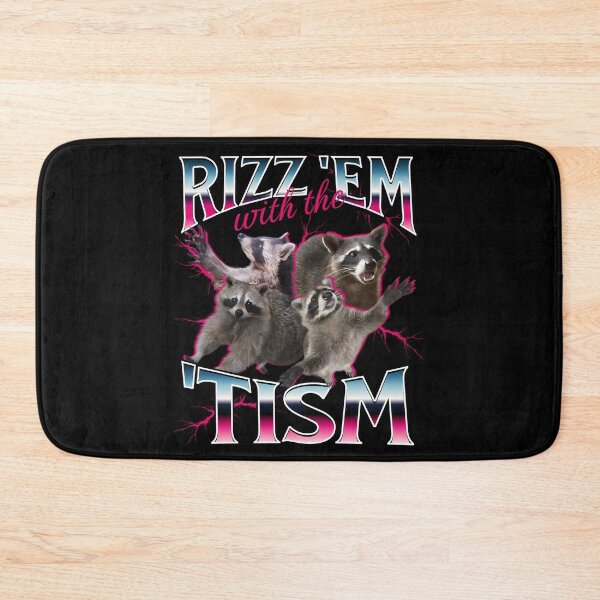 Item preview,  Rizz Em With The Tism Meme - Funny Autism Racoon In designed and sold by vranarhylas.