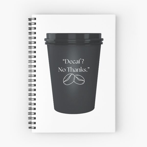 Item preview, "Decaf? No thanks." designed and sold by J0b4t.