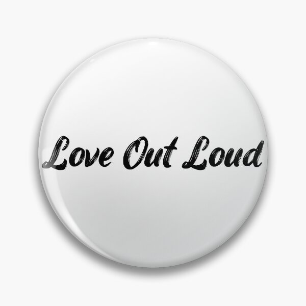 Item preview, Love Out Loud designed and sold by Ninjacatoff.