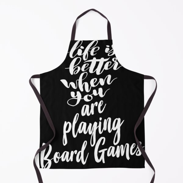 Item preview, Life Is Better When You Are Playing Board Games designed and sold by ShaunBernhard.