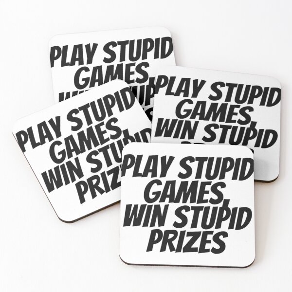 Item preview, Play Stupid Games Win Stupid Prizes designed and sold by ShaunBernhard.