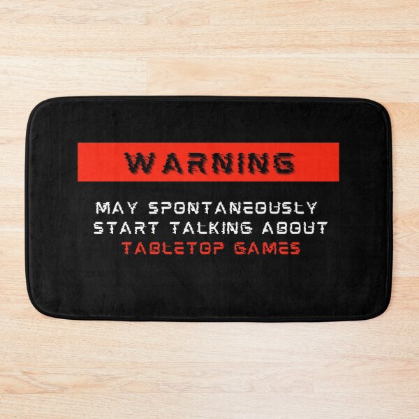 Item preview, Warning May Spontaneously Start Talking About Tabletop Games designed and sold by rexbailey3.