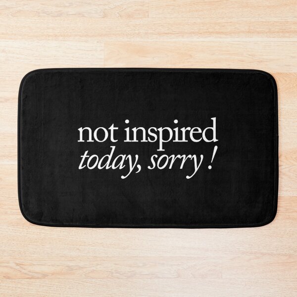 Item preview, Not inspired today, sorry designed and sold by SpilloDesign.
