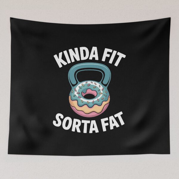 Item preview, Kinda Fit Sorta Fat - This funny gift is perfect for people who love the gym and fitness but also enjoy good food and a sense of humor. designed and sold by ZyziowskyArt.