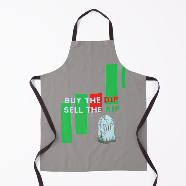 Item preview, BUY-THE-DIP-SELL-THE-RIP designed and sold by SimonBrunner.