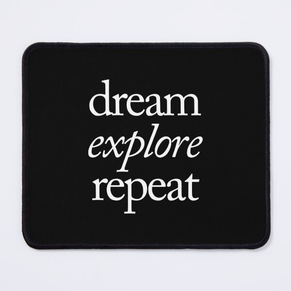Item preview, Dream Explore Repeat designed and sold by SpilloDesign.