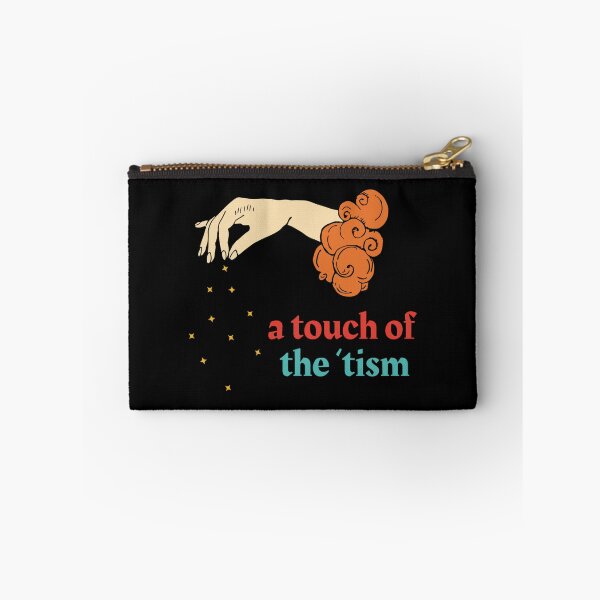 Item preview,  A Touch Of The 'Tism designed and sold by DockssCollins.