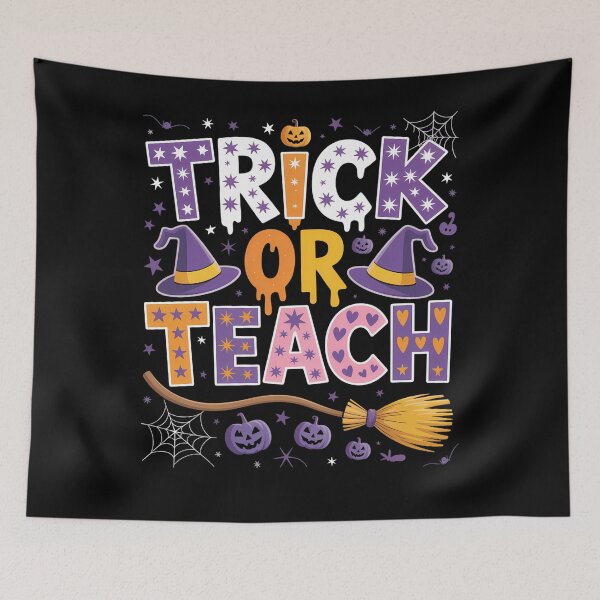 Item preview, Trick Or Teach Funny Teacher Halloween designed and sold by Sunset4Bones.