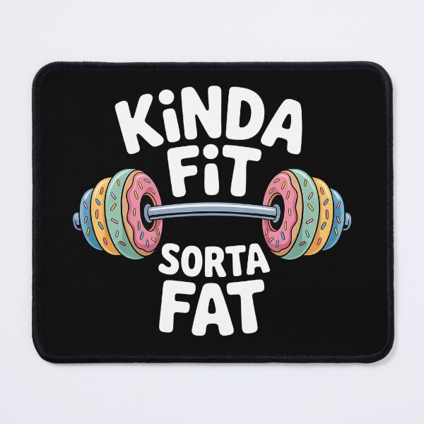Item preview, Kinda Fit Sorta Fat - This funny gift is perfect for people who love the gym and fitness but also enjoy good food and a sense of humor. designed and sold by ZyziowskyArt.