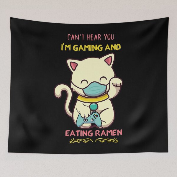 Item preview, Can'T Hear You I'M Gaming And Eating Ramen - Online Games - Games designed and sold by AshtynWittkop.