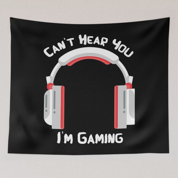 Item preview, Can'T Hear You I'M Gaming - Online Games designed and sold by JerseyBanek91.