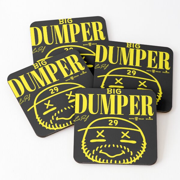 Item preview, Big dumper 2025 designed and sold by forthelovat12.