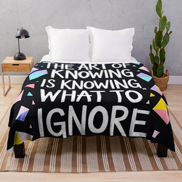 Item preview, The art of knowing is knowing what to ignore 40 designed and sold by Tom-Johnson.