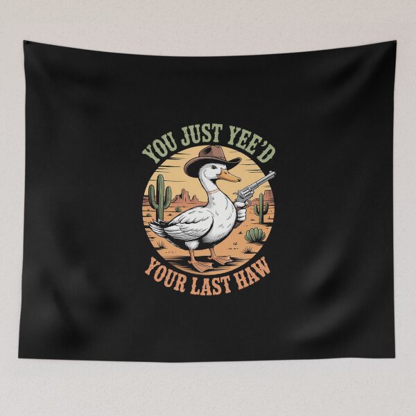 Item preview, You Just Yeed Your Last Haw Funny Goose Cowboy designed and sold by DeadlockCrew.