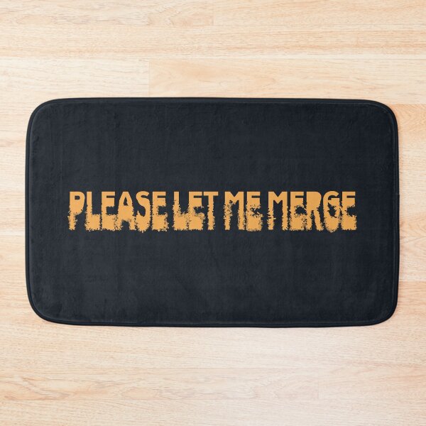 Item preview, Please Let Me Merge designed and sold by JenTrinhArt.