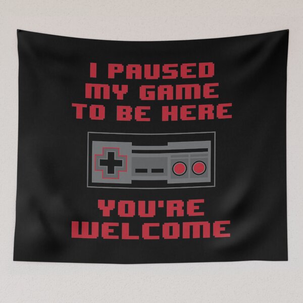 Item preview, I Paused My Game To Be Here You'Re Welcome designed and sold by JerseyBanek91.