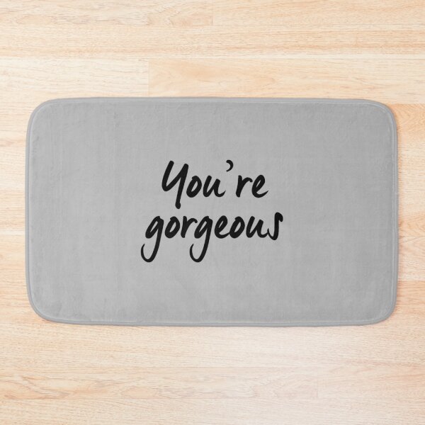 Item preview, You_re gorgeous designed and sold by ABoyBoutiqueJC.
