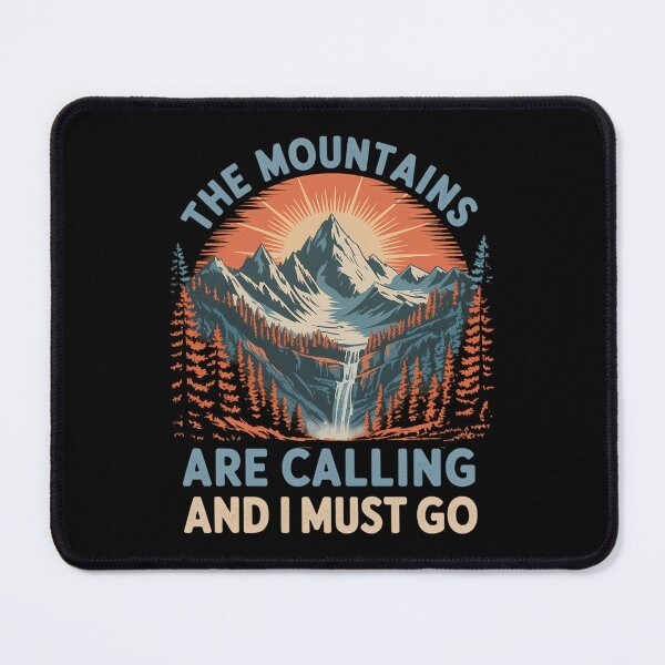 Item preview, The Mountains Are Calling And I Must Go Hiking designed and sold by brynatshop.