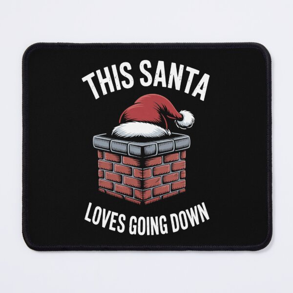 Item preview, This Santa Loves Going Down designed and sold by brynatshop.