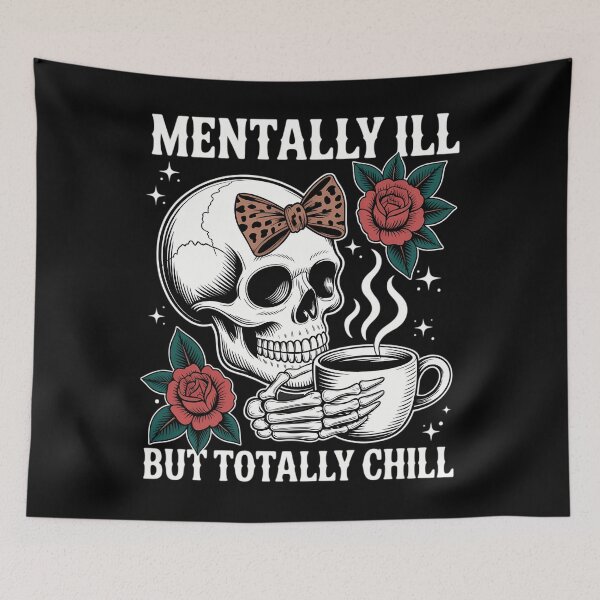 Item preview, Skeleton Mentally Ill But Totally Chill Halloween Skull Mom designed and sold by brynatshop.