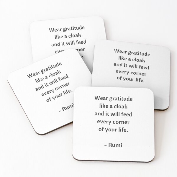 Item preview,  Rumi Quotes - Wear gratitude like a cloak and it will feed every corner of your life designed and sold by Inspirationmotivation.